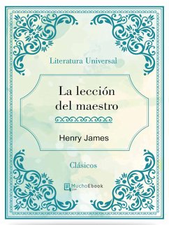 La lección del maestro (eBook, ePUB) - James, Henry