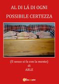 Al di là di ogni possibile certezza (eBook, ePUB)