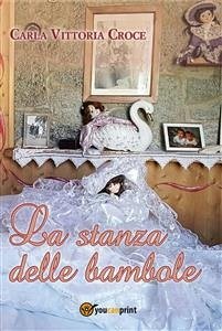 La stanza delle bambole (eBook, PDF) - Vittoria Croce, Carla