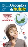 Cacciatori di bufale (eBook, ePUB)