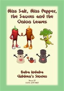 MISS SALT, MISS PEPPER, THE SAUCES AND THE ONION LEAVES - A West African Folk Tale (eBook, ePUB)