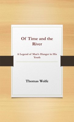 Of Time and the River (eBook, ePUB) - Wolfe, Thomas