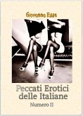 Peccati Erotici Delle Italiane 2 (eBook, ePUB)