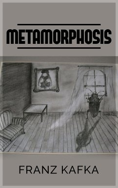 Metamorphosis (eBook, ePUB) - Kafka, Franz; Kafka, Franz