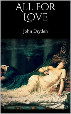 All for Love (eBook, ePUB) - Dryden, John