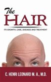 The hair: its growth, care, diseases and treatment (eBook, ePUB)