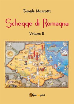 Schegge di Romagna. Volume 2 (eBook, ePUB) - Mazzotti, Davide