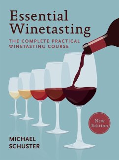 Essential Winetasting (eBook, ePUB) - Schuster, Michael
