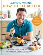 How to Eat Better (eBook, ePUB) - Bild 1