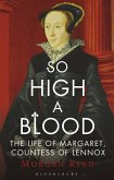 So High a Blood (eBook, ePUB) So High a Blood (eBook, ePUB)