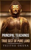 Principal Teachings Of The True Sect Of Pure Land (eBook, ePUB)
