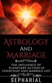 Astrology and Marriage (eBook, ePUB)