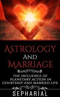 Astrology and Marriage (eBook, ePUB) - Sepharial