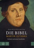 Die Bibel Martin Luthers (eBook, ePUB)