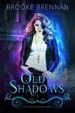 Old Shadows (The Tangled Dreams Series, #1) (eBook, ePUB)