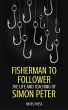 Fisherman to Follower: The Life and... - Bild 1