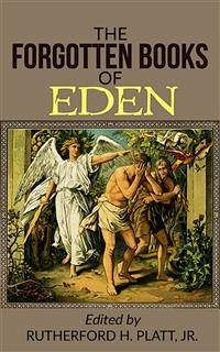 The Forgotten Books Of Eden (eBook, ePUB) - H. Platt, Rutherford; Jr.
