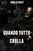 Quando tutto crolla (THIRDS Vol. 4) (eBook, ePUB)