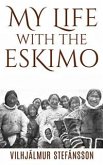My life with the Eskimo (eBook, ePUB)
