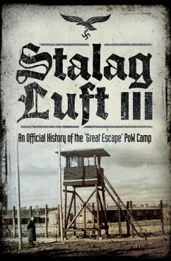 Stalag Luft III (eBook, ePUB) - Tuck, Howard