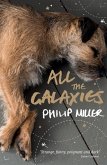 All the Galaxies (eBook, ePUB) All the Galaxies (eBook, ePUB)
