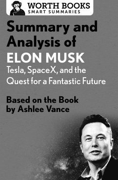 Cover Summary and Analysis of Elon Musk: Tesla, SpaceX, and the Quest for a Fantastic Future (eBook, ePUB)