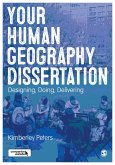 Your Human Geography Dissertation (eBook, PDF)