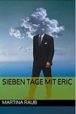 Sieben Tage mit Eric (eBook, ePUB)