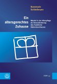 Ein altersgerechtes Zuhause (eBook, ePUB)