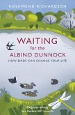 Waiting for the Albino Dunnock (eBook, ePUB)