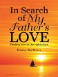 In Search of My Father's Love: Finding... - Bild 1