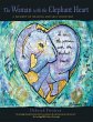 The Woman With the Elephant Heart: A... - Bild 1