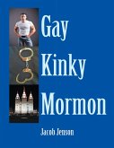 Gay Kinky Mormon (eBook, ePUB)
