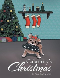 Calamity's Christmas (eBook, ePUB) - Scott, Meg Bolton Scott