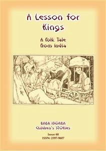 A LESSON FOR KINGS - A Hindu Tale from India (eBook, ePUB) - E Mouse, Anon