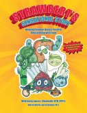 Strawbert's Sensational Story: Helping Children Build a Positive Relationship With Food (eBook, ePUB)