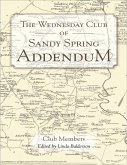 The Wednesday Club of Sandy Spring Addendum (eBook, ePUB)