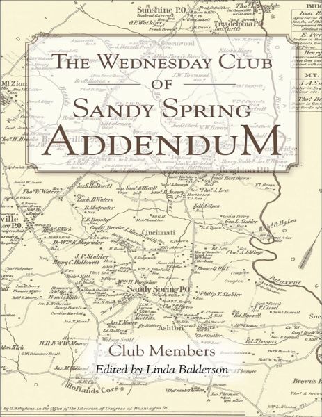 The Wednesday Club of Sandy Spring Addendum (eBook, ePUB) The Wednesday Club of Sandy Spring Addendum (eBook, ePUB)