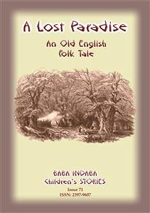 A LOST PARADISE - An Old English Folk Tale (eBook, ePUB)