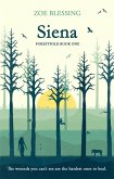 Siena (The Forestfolk Series, #1) (eBook, ePUB) Siena (The Forestfolk Series, #1) (eBook, ePUB)