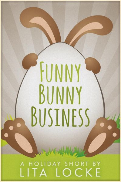 Funny Bunny Business (A Holiday Short, #2) (eBook, ePUB)