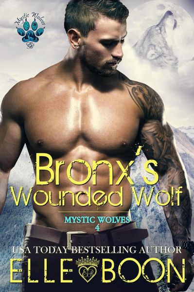 Bronx's Wounded Wolf (Mytic Wolves, #4) (eBook, ePUB)