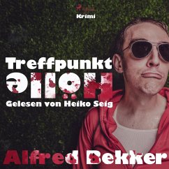 Treffpunkt Hölle (Ungekürzt) (MP3-Download) - Becker, Alfred