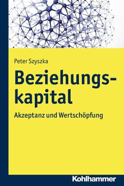 Beziehungskapital (eBook, ePUB) - Szyszka, Peter