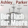 Der Fluch der Meere - Liebe,... - Bild 1
