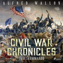 Todeskommando - Civil War Chronical 1 (Ungekürzt) (MP3-Download) - Wallon, Alfred