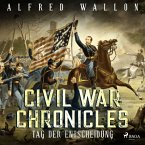 Tag der Entscheidung - Civil War Chronical 3 (Ungekürzt) (MP3-Download)
