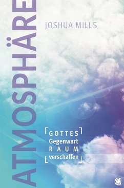 Atmosphäre (eBook, ePUB) - Mills, Joshua