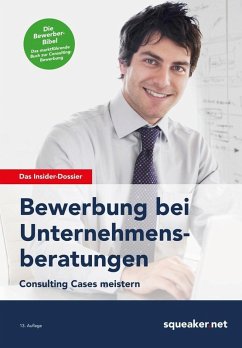 Das Insider-Dossier: Bewerbung bei Unternehmensberatungen (eBook, ePUB) - Menden, Stefan