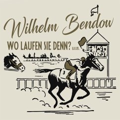 Wo Laufen Sie Denn? (MP3-Download) - Bendow, Wilhelm